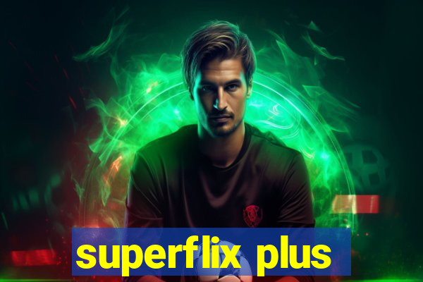 superflix plus